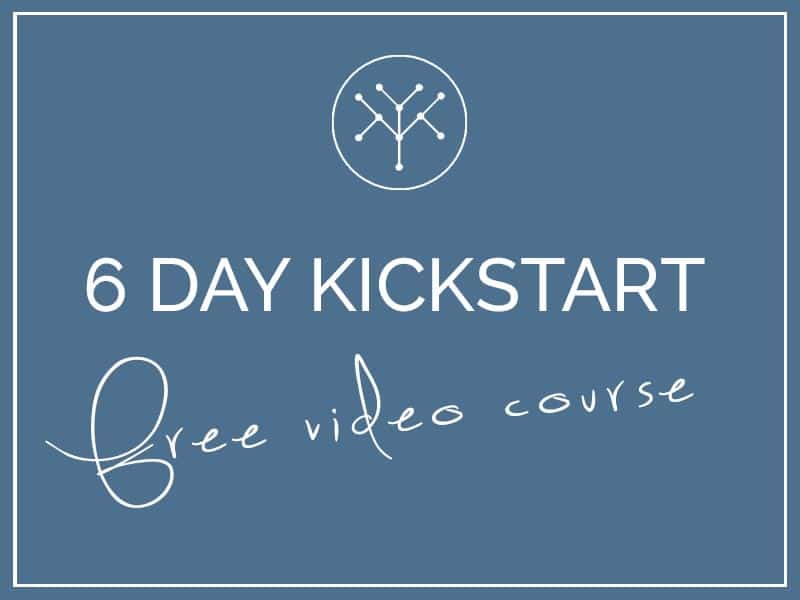 6 Day Kickstart - free course