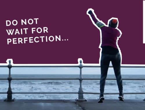How to change your life - no perfection