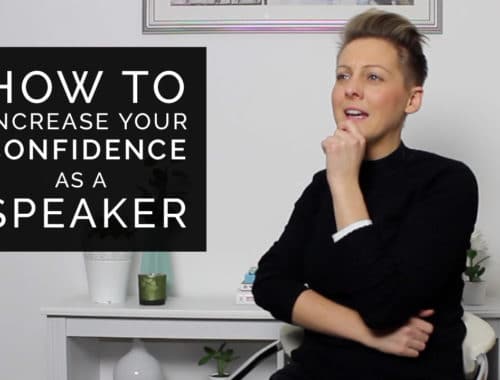 Increase your confidence as a speaker