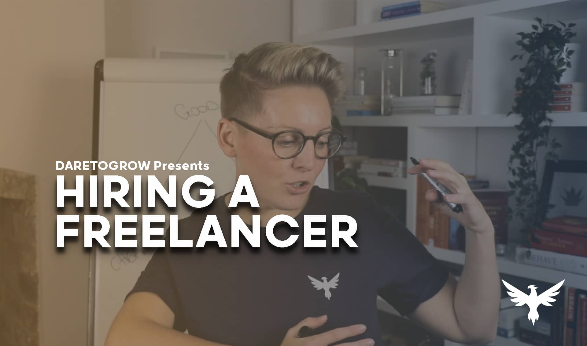 [VIDEO] How to hire a freelancer – DARETOGROW