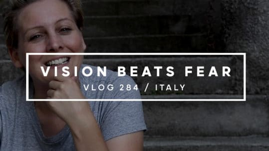 Vision beats fear - travel vlog Lake Como